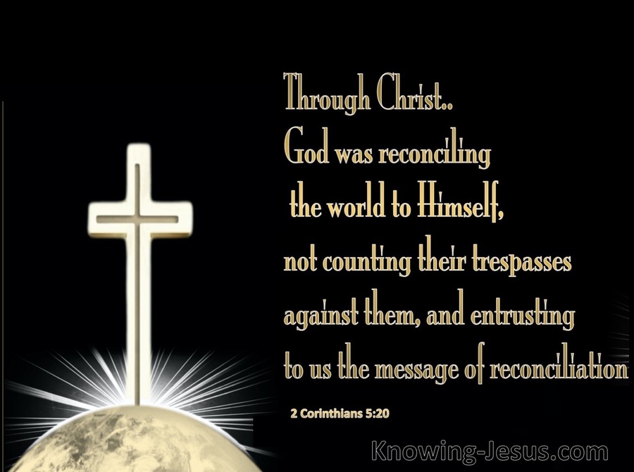 2 Corinthians 5:20 God Was Reconciling the World To Himself (black)